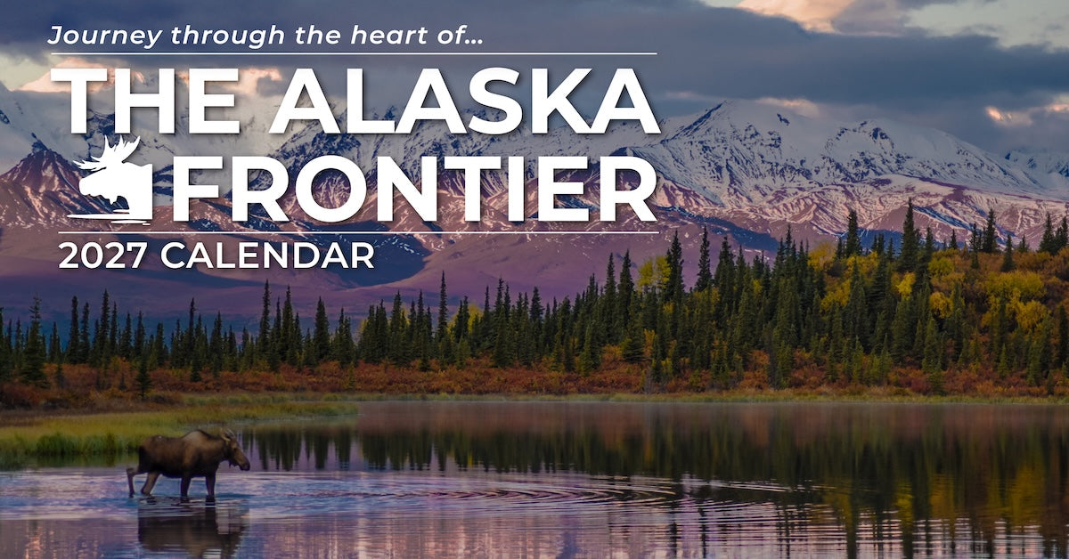 Get Your 2027 Alaska Calendar Here