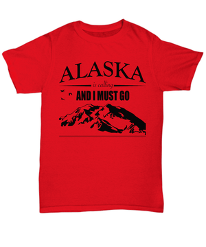 Alaska Is Calling Tshirt
