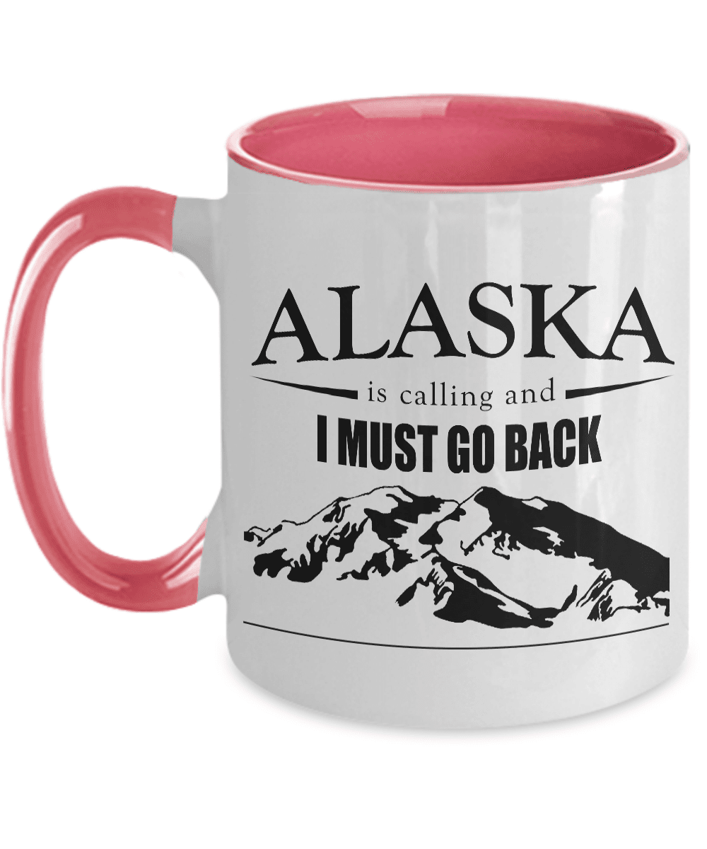 Two Tone Mug | Alaska Is Calling And I Must Go Back