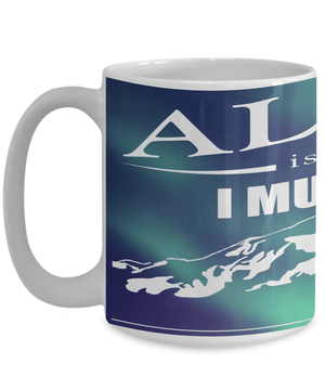 Alaska Is Calling Aurora Mug